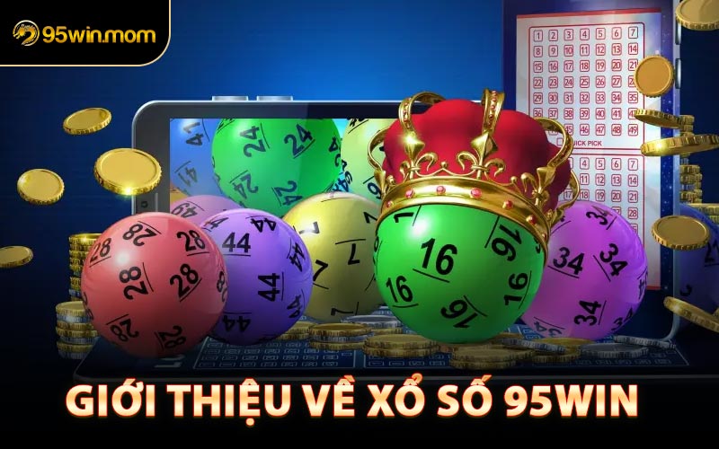 Giới Thiệu Về Xổ Số 95win