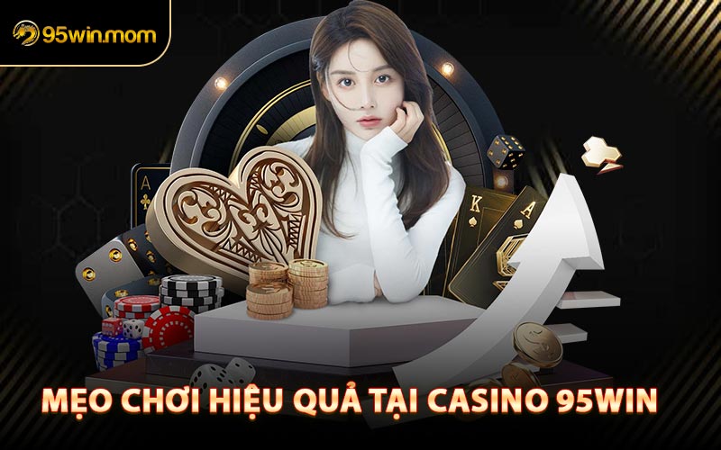 Hướng Dẫn Tham Gia Casino 95win