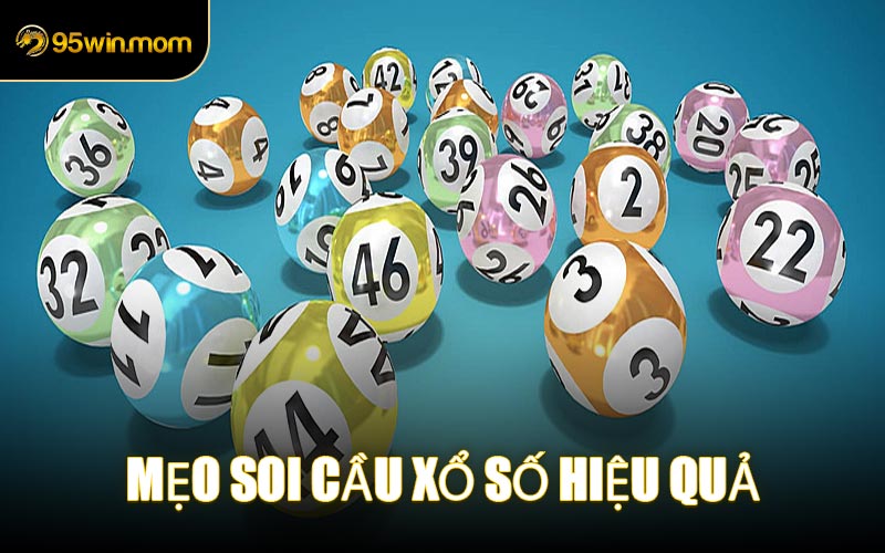 Mẹo Soi Cầu Xổ Số Hiệu Quả