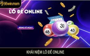 Khái Niệm Lô Đề Online