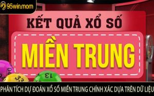 Phân Tích Dự Đoán Xổ Số Miền Trung Chính Xác Dựa Trên Dữ Liệu